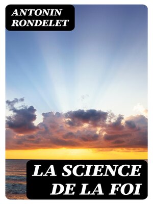 cover image of La Science de la Foi